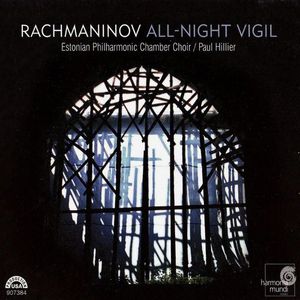 Rachmaninov: All-Night Vigil (Under Paul Hillier)