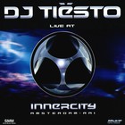 Push - DJ Tiësto: Live At Innercity