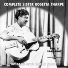 Sister Rosetta Tharpe - Complete Sister Rosetta Tharpe Vol. 2 (1943-1947) CD1