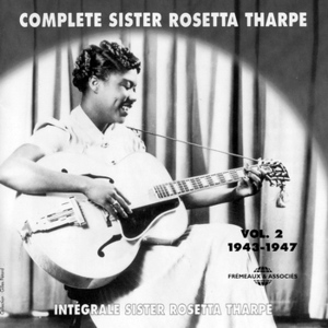 Complete Sister Rosetta Tharpe Vol. 2 (1943-1947) CD1