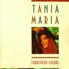 Tania Maria - Forbidden Colors