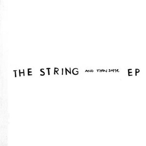 The String And Then Some (EP)