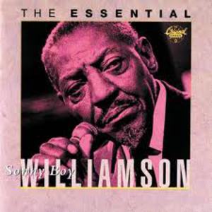 The Essential Sonny Boy Williamson (Vinyl) CD1