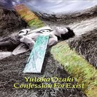 Yutaka Ozaki - Confession For Exist