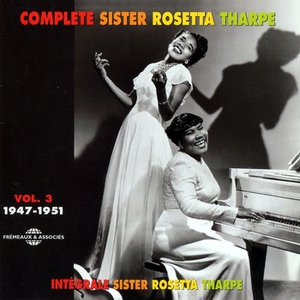 Complete Sister Rosetta Tharpe Vol.3 (1947-1951) CD2