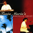 Tania Maria - Tania Maria's Nouvelle Vague: Alive & Cooking (EP)