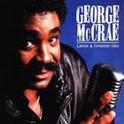 George Mccrae - Latest & Greatest Hits