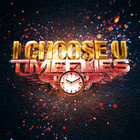 Timeflies - I Choose U (CDS)