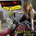 Geneva Red & The Roadsters - Gettin' Cocky
