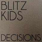 Blitz Kids - Decisions (EP)