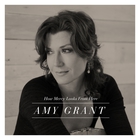 Amy Grant - How Mercy Looks From Here