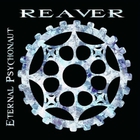 Reaver - Eternal Psychonaut