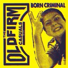 The Old Firm Casuals - Born Criminal (EP)