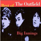 The Outfield - Big Innings: Best Of The Outfield