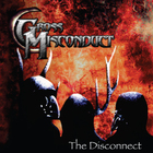 Gross Misconduct - The Disconnect
