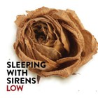 Sleeping With Sirens - Low (CDS)