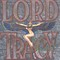 Lord Tracy - Deaf Gods Of Babylon