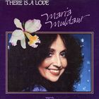 Maria Muldaur - There Is A Love (Vinyl)