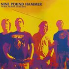 Nine Pound Hammer - The Mud, The Blood, And The Beers