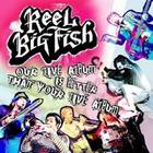 Reel Big Fish - Our Live Album Is Better Than Your Live Album CD1