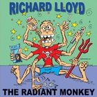 Richard Lloyd - The Radiant Monkey