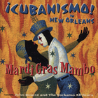 Cubanismo - Mardi Gras Mambo: ¡cubanismo! In New Orleans