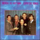 Mental as Anything - Espresso Bongo (Vinyl)