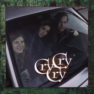 Cry Cry Cry (With Dar Williams & Richard Shindell)