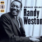 Mosaic Select: Randy Weston CD1