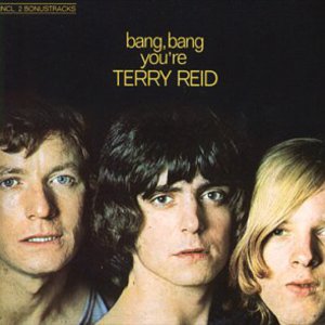 Bang, Bang, You're Terry Reid (Vinyl)