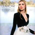 Rachael Leahcar - Romantique