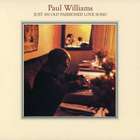Paul Williams - Just An Old Fashioned Love Song (Vinyl)