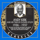 Andy Kirk - Andy Kirk And His Twelve Clouds Of Joy 1936-1937