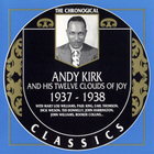 Andy Kirk - Andy Kirk And His Twelve Clouds Of Joy 1937-1938