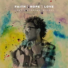 Je'kob - Faith Hope Love (The Eutopian Mixes)