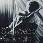 Stan Webb - Black Night