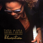 Tania Maria - Bluesilian