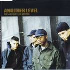 Another Level - Be Alone No More (United Kingdom) (CDS)