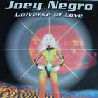 joey negro - Universe Of Love