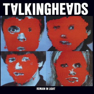 Remain In Light (Remastered 2005)