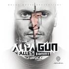 alpa gun - Alles Kommt Zuruck (Premium Edition)