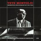 Tete Montoliu - Momentos Inolvidables De Una Vida II
