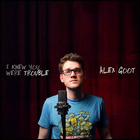 Alex Goot - I Knew You Were Trouble (CDS)