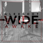 Alex Goot - Wide Awake (CDS)