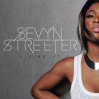 Sevyn Streeter - I Like It (CDS)