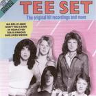 The Tee Set - The Original Hit Recordings And More