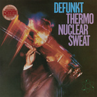 Thermonuclear Sweat (Vinyl)