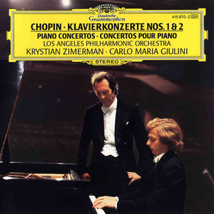 Chopin: Piano Concertos Nos. 1 & 2 (With Los Angeles Philharmonic Orchestra, Under Carlo Maria Giulini) (Remastered 1990)