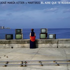 Martirio - El Aire Que Te Rodea (With Jose Maria Vitier)