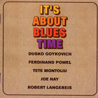 Tete Montoliu - It's About Blues Time (Vinyl)